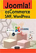 Joomla!  / osCommerce  / SMF, WordPress